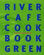 Download this eBook River Cafe Cook Book Green