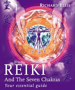 Download the eBook: Reiki And The Seven Chakras