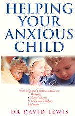 Download this eBook Helping Your Anxious Child