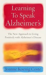 Download this eBook Learning To Speak Alzheimers