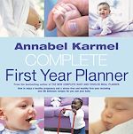 Télécharger le livre :  Annabel Karmel's Complete First Year Planner