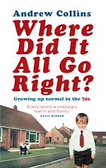 Download this eBook Where Did It All Go Right?