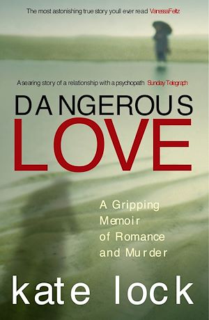 Download the eBook: Dangerous Love