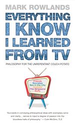 Download this eBook Everything I Know I Learned From TV