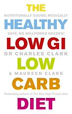Télécharger le livre :  The Healthy Low GI Low Carb Diet
