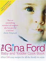 Download this eBook The Gina Ford Baby and Toddler Cook Book
