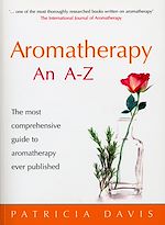 Télécharger le livre :  Aromatherapy An A-Z