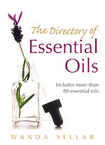 Télécharger le livre :  The Directory Of Essential Oils
