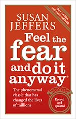 Télécharger le livre :  Feel The Fear And Do It Anyway