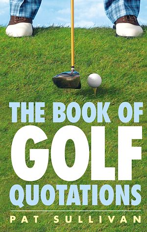 Download the eBook: The Book of Golf Quotations