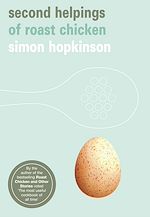 Télécharger le livre :  Second Helpings of Roast Chicken