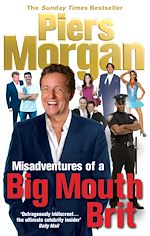 Télécharger le livre :  Misadventures of a Big Mouth Brit
