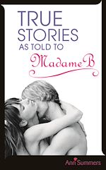Download this eBook True Stories As Told To Madame B