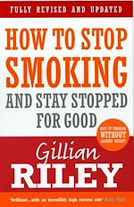 Télécharger le livre :  How To Stop Smoking And Stay Stopped For Good