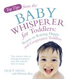 Télécharger le livre :  Top Tips from the Baby Whisperer for Toddlers