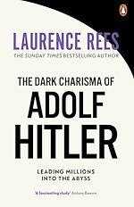 Télécharger le livre :  The Dark Charisma of Adolf Hitler