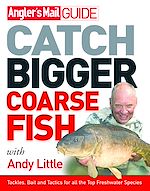 Télécharger le livre :  Angler's Mail Guide: Catch Bigger Coarse Fish