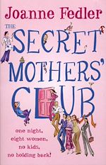 Download this eBook The Secret Mothers' Club