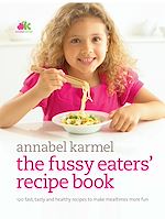 Télécharger le livre :  Fussy Eaters' Recipe Book