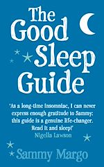Download this eBook The Good Sleep Guide