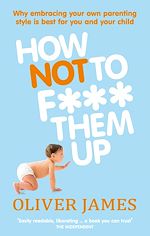 Download this eBook How Not to F*** Them Up