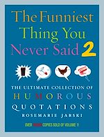 Télécharger le livre :  Funniest Thing You Never Said 2
