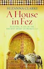 Download this eBook A House in Fez