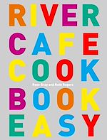 Télécharger le livre :  River Cafe Cook Book Easy