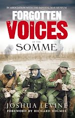 Download this eBook Forgotten Voices of the Somme