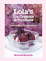 Télécharger le livre :  Lola's Ice Creams and Sundaes