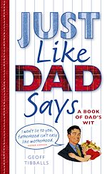 Download this eBook Just Like Dad Says