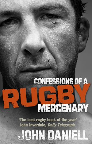 Download the eBook: Confessions of a Rugby Mercenary