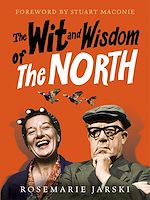 Download this eBook The Wit and Wisdom of the North
