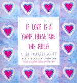 Download this eBook If Love Is A Game, These Are The Rules