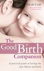 Download this eBook The Good Birth Companion