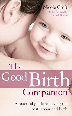 Download the eBook: The Good Birth Companion