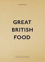 Télécharger le livre :  Canteen: Great British Food