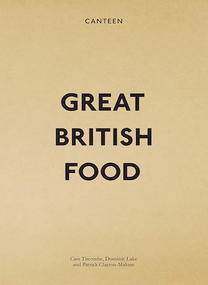 Téléchargez le livre :  Canteen: Great British Food
