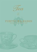 Télécharger le livre :  Tea at Fortnum & Mason