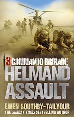 Download this eBook 3 Commando: Helmand Assault