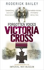 Download this eBook Forgotten Voices of the Victoria Cross
