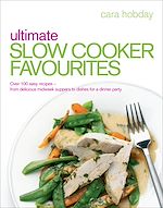 Télécharger le livre :  Ultimate Slow Cooker Favourites