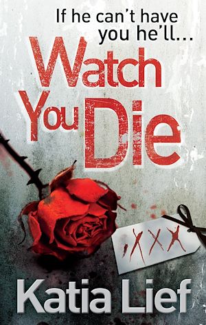 Téléchargez le livre :  Watch You Die