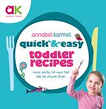 Télécharger le livre :  Quick and Easy Toddler Recipes