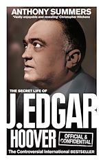 Download this eBook Official and Confidential: The Secret Life of J Edgar Hoover