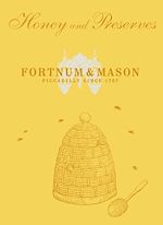 Télécharger le livre :  Fortnum & Mason Honey & Preserves