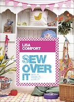 Télécharger le livre :  Sew Over It