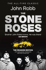 Télécharger le livre :  The Stone Roses And The Resurrection of British Pop