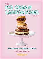 Télécharger le livre :  The Ice Cream Sandwiches Book