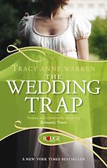 Télécharger le livre :  The Wedding Trap, A Rouge Regency Romance